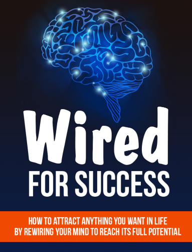 Wired For Success